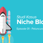 Cara Membuat Blog yang Menghasilkan Jutaan [Studi Kasus]